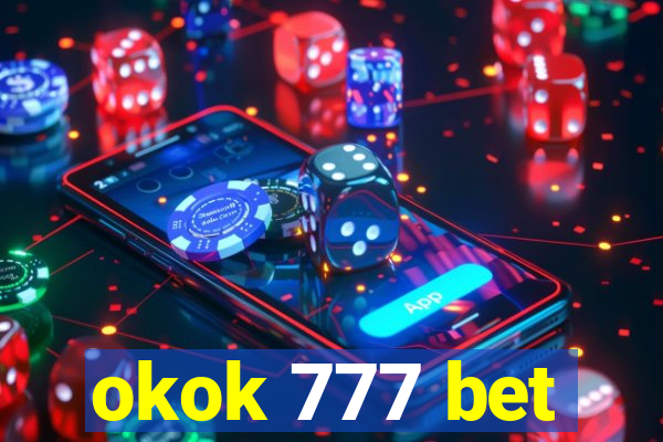 okok 777 bet